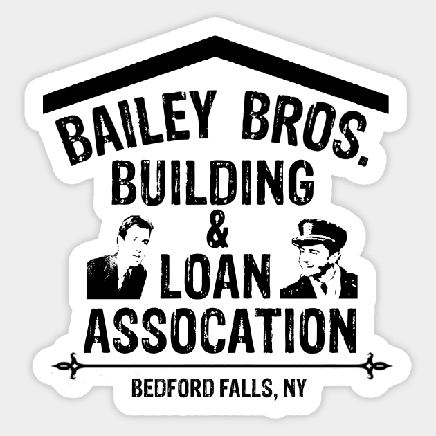 Bailey Bros Building And Loan Association Sticker by Bigfinz